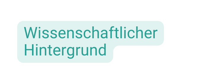 Wissenschaftlicher Hintergrund